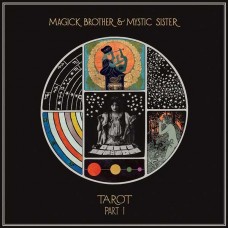 MAGICK BROTHER & MYSTIC SISTER-TAROT PT. I (CD)