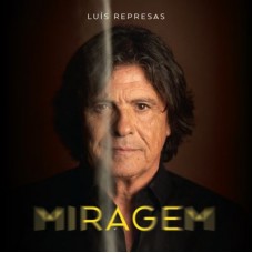 LUIS REPRESAS-MIRAGEM (CD)
