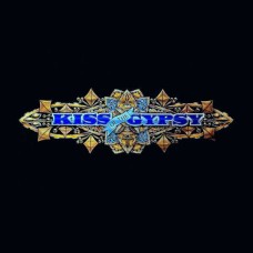 KISS OF THE GYPSY-KISS OF THE GYPSY (CD)