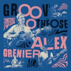 ALEX GRENIER-GROOV OTHEOSE (CD)