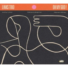 LINKS TRIO-OH MY GOD! (CD)