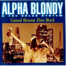 ALPHA BLONDY-GRAND BASSAM ZION ROCK (CD)