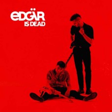 EDGAR-EDGAR IS DEAD (CD)
