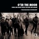 KRAKEN CONSORT-O ER THE MOOR: SONGS AND DANCES FROM SCOTLAND AND IRELAND (CD)