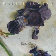 DANIEL JUMEAU-TEMPS DIVERS (CD)