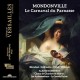 ALEXIS KOSSENKO-JEAN-JOSEPH CASSANEA DE MONDONVILLE: LE CARNAVAL DU PARNASSE (2CD)