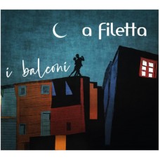 A FILETTA-I BALCONI (CD)