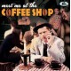 V/A-MEET AT THE COFFEE SHOP (CD)