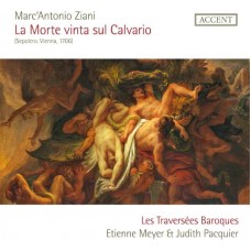 ETIENNE MEYER-MARC'ANTONIO ZIANI: LA MORTE VINTA SUL CALVARIO (CD)
