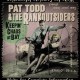 PAT TODD & THE RANKOUTSIDERS-KEEPIN CHAOS AT BAYV (LP)