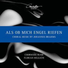 PETER KOFLER & CHORWERK RUHR-JOHANNES BRAHMS: ALS OB MICH ENGEL RIEFEN (CD)
