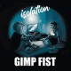 GIMP FIST-ISOLATION -COLOURED- (LP)