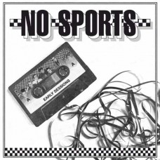 NO SPORTS-EARLY SESSIONS (LP)
