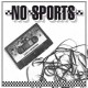 NO SPORTS-EARLY SESSIONS (LP)