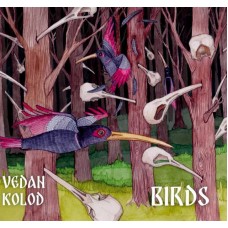 VEDAN KOLOD-BIRDS (CD)
