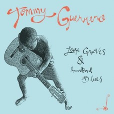 TOMMY GUERRERO-LOOSE GROOVES & BASTARD BLUES (LP)