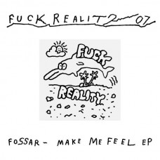 FOSSAR-MAKE ME FEEL -EP- (12")