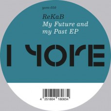 REKAB-MY FUTURE AND MY PAST -EP- (12")