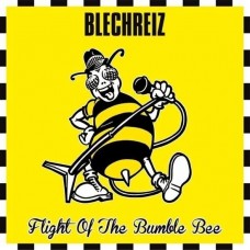 BLECHREIZ-FLIGHT OF THE BUMBLE BEE (LP)