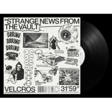 VELCROS-STRANGE NEWS FROM THE VAULT (LP)