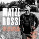 MATZE ROSSI-BARN TAPES COLLECTION (LP)
