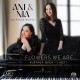 ANI & NIA SULKHANISHVILI PIANO DUO-FLOWERS WE ARE (SACD)
