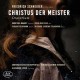 DOROTHEA BRANDT & SINFONIEORCHESTER WUPPERTAL & KANTOREI BARMEN-GEMARKE-FRIEDRICH SCHNEIDER: CHRIST THE MASTER (2SACD)