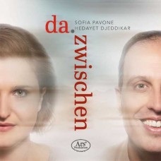 SOFIA PAVONE & HEDAYET JONAS DJEDDIKAR-HUGO WOLF: DA. ZWISCHEN (CD)