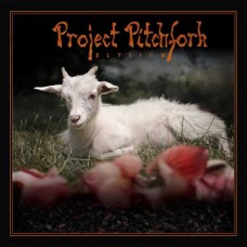 PROJECT PITCHFORK-ELYSIUM (2CD)