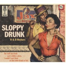 V/A-SLOPPY DRUNK-R&B ROCKERS- 90 YEARS PROHIBITIO (CD)