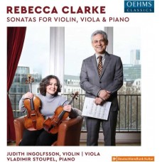 JUDITH INGOLFSSON-REBECCA CLARKE: SONATAS FOR VIOLIN, VIOLA AND PIANO (CD)