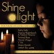 V/A-SHINE A LIGHT (CD)