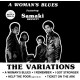 VARIATIONS-A WOMAN'S BLUES -LTD- (CD)