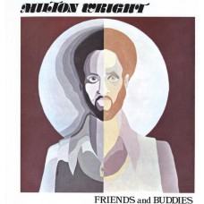MILTON WRIGHT-FRIENDS & BUDDIES (CD)