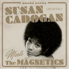 SUSAN CADOGAN & THE MAGNETICS-LIVE IN ITALY (LP)