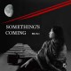 MIKI-SOMETHING'S COMING (CD)