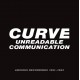 CURVE-UNREADABLE COMMUNICATION -BOX- (4CD)