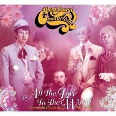 WEST COAST CONSORTIUM-ALL THE LOVE IN THE WORLD (3CD)