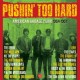 V/A-PUSHIN' TOO HARD - AMERICAN GARAGE PUNK 1964-1967 -BOX- (3CD)