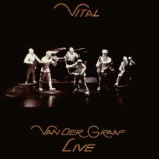 VAN DER GRAAF GENERATOR-VITAL - VAN DER GRAAF LIVE -REMAST- (2CD)