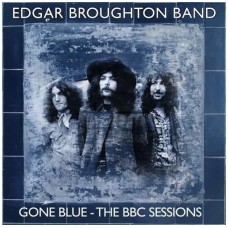 EDGAR BROUGHTON BAND-GONE BLUE - THE BBC SESSIONS -BOX/REMAST- (4CD)
