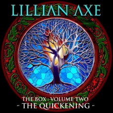 LILLIAN AXE-BOX VOLUME TWO - THE QUICKENING -BOX- (6CD)