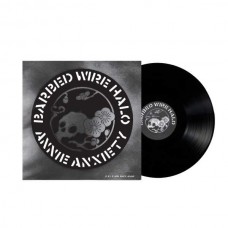 ANNIE ANXIETY-BARBED WIRE HALO -EP- (12")