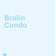 BROLIN-CUNDO -EP- (12")