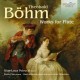 GIAN-LUCA PETRUCCI & PAOLA PISA-THEOBALD BOHM: WORKS FOR FLUTE (CD)
