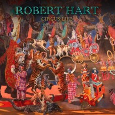 ROBERT HART-CIRCUS LIFE (CD)