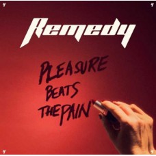 REMEDY-PLEASURE BEATS THE PAIN (CD)
