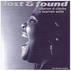 SHARON D CLARKE & WARREN WILLIS-LOST & FOUND (CD)