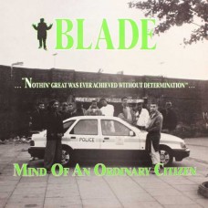 BLADE-MIND OF AN ORDINARY CITIZEN (7")