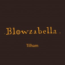 BLOWZABELLA-TILHAM (CD)